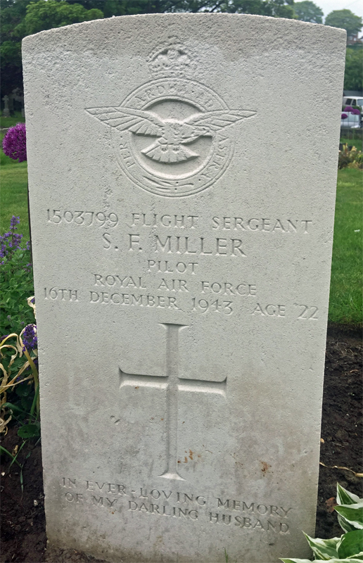 F/Sgt Stanley Frederick Miller<br/><br /><br />died December 16th, 1943